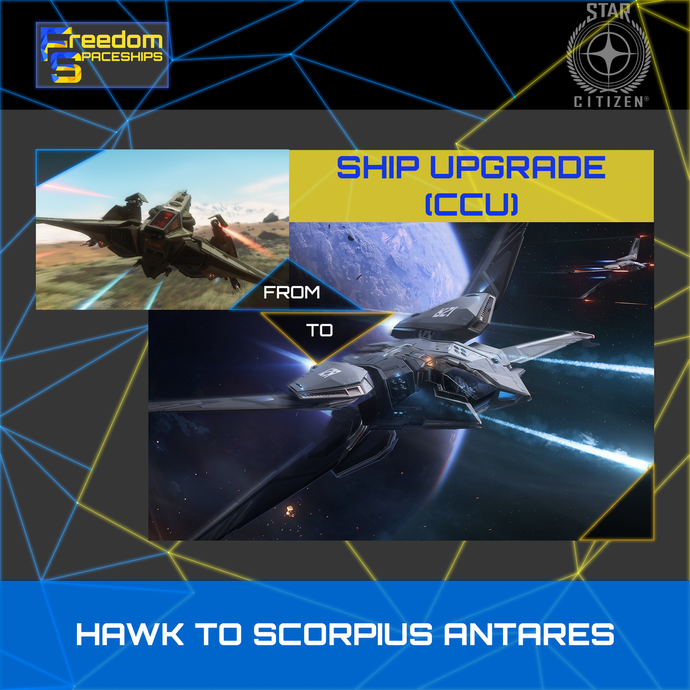 Upgrade - Hawk to Scorpius Antares