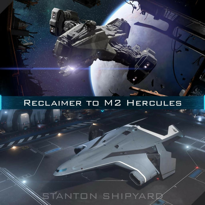 Reclaimer-to-M2-Hercules
