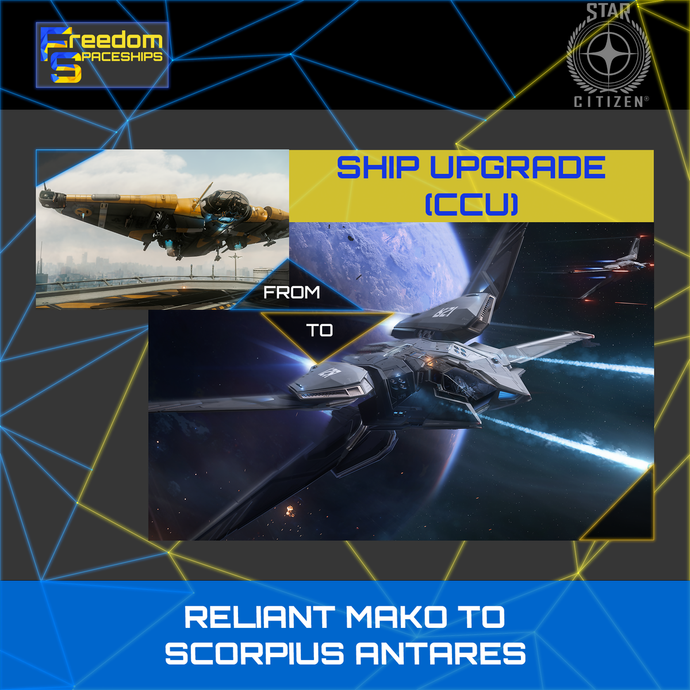Upgrade - Reliant Mako to Scorpius Antares