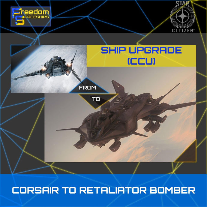 Upgrade - Corsair to Retaliator Bomber