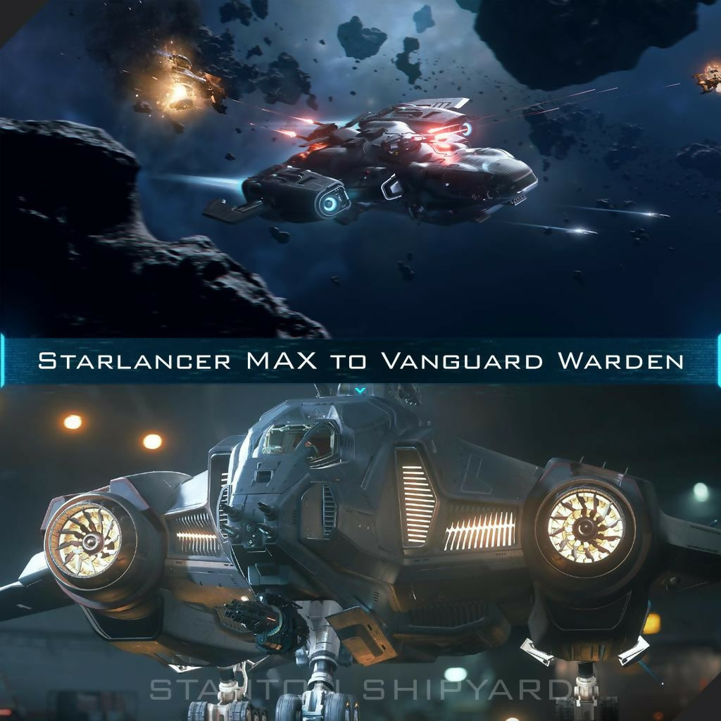 Starlancer-MAX-to-Vanguard-Warden