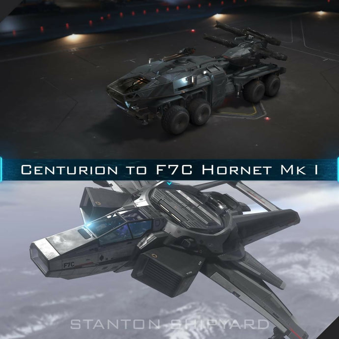 Upgrade - Centurion to F7C Hornet Mk I