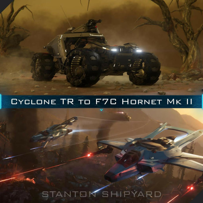 Upgrade - Cyclone TR to F7C Hornet Mk II