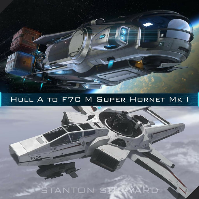 Upgrade - Hull A to F7C-M Super Hornet Mk I