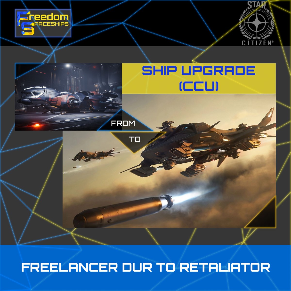 Upgrade - Freelancer DUR to Retaliator