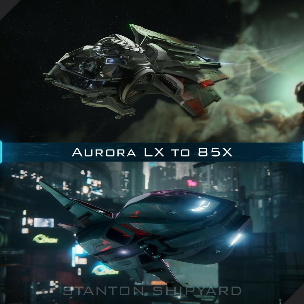 Upgrade - Aurora LX to 85X