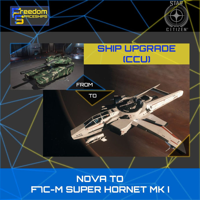 Upgrade - Nova to F7C-M Super Hornet MK I