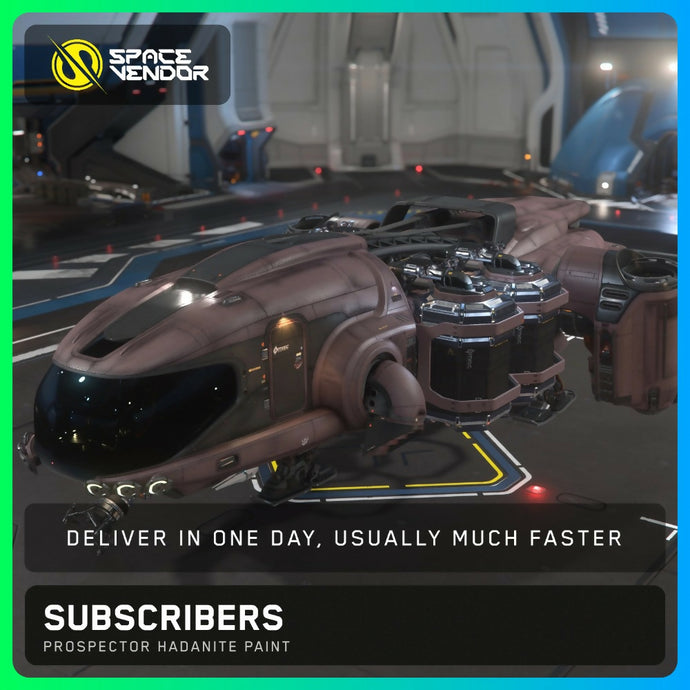 SUBSCRIBERS - Prospector Hadanite Paint