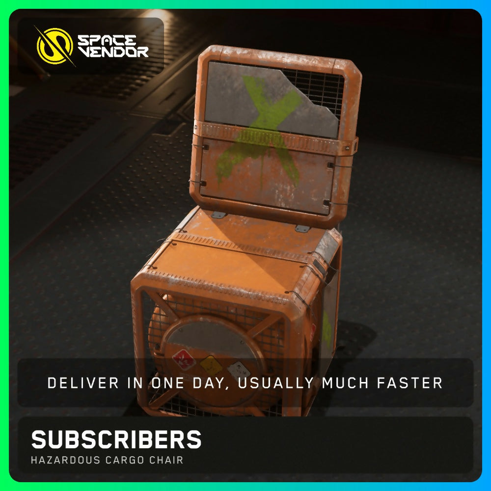 SUBSCRIBERS - Hazardous Cargo Chair