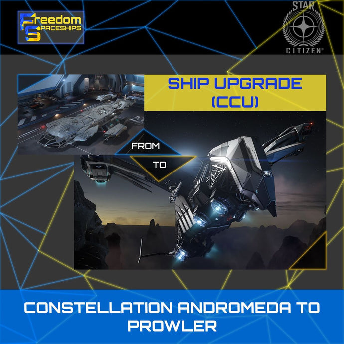 Upgrade - Constellation Andromeda to Prowler
