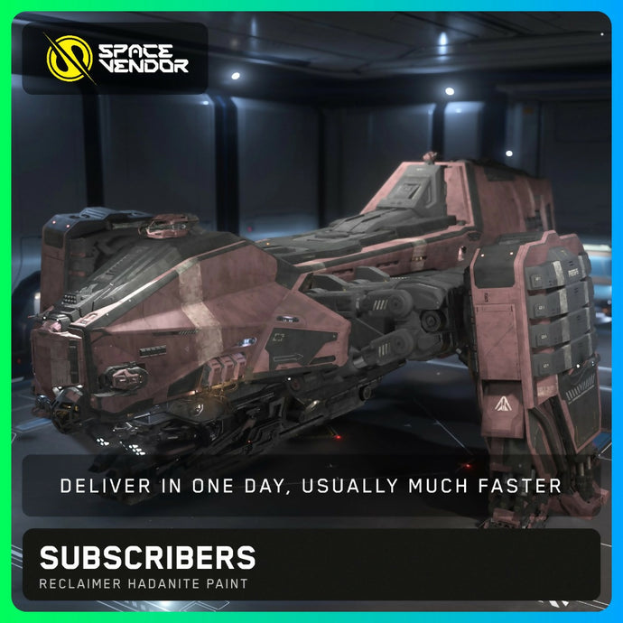 SUBSCRIBERS - Reclaimer Hadanite Paint