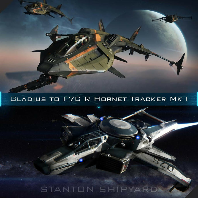 Upgrade - Gladius to F7C-R Hornet Tracker Mk I