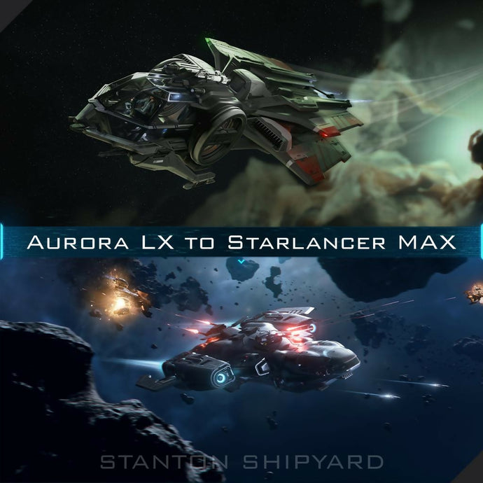 Aurora-LX-to-Starlancer-MAX