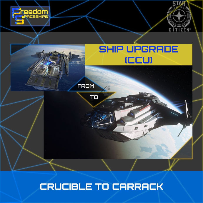 Upgrade - Crucible to Carrack