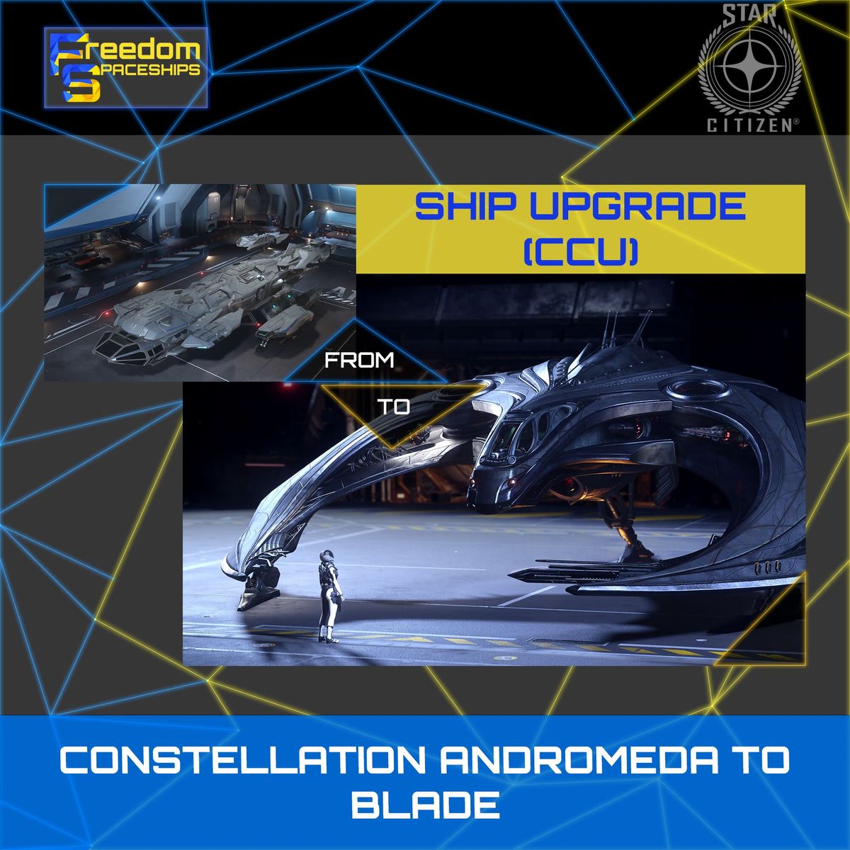 Space-Foundry.com: Upgrade - Constellation Andromeda to Blade