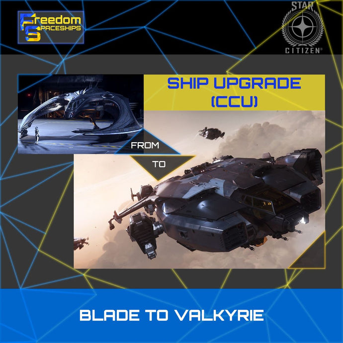 Upgrade - Blade to Valkyrie