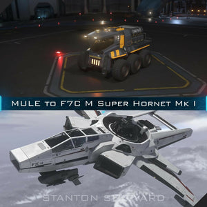 Upgrade - MULE to F7C-M Super Hornet Mk I