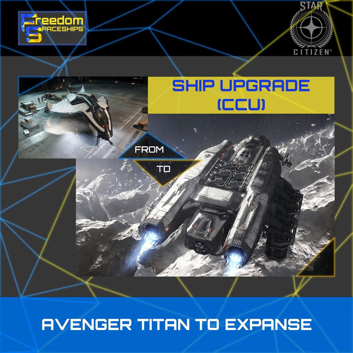 Upgrade - Avenger Titan to Expanse