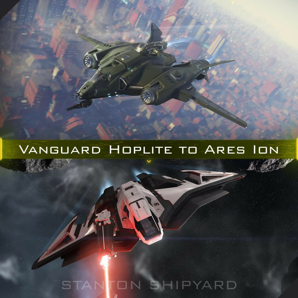 Upgrade - Vanguard Hoplite to Ares Ion + 24 Months Insurance