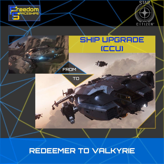 Upgrade - Redeemer to Valkyrie