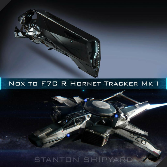 Upgrade - Nox to F7C-R Hornet Tracker Mk I
