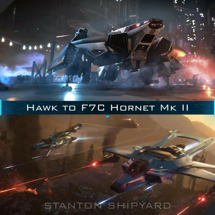 Upgrade - Hawk to F7C Hornet Mk II