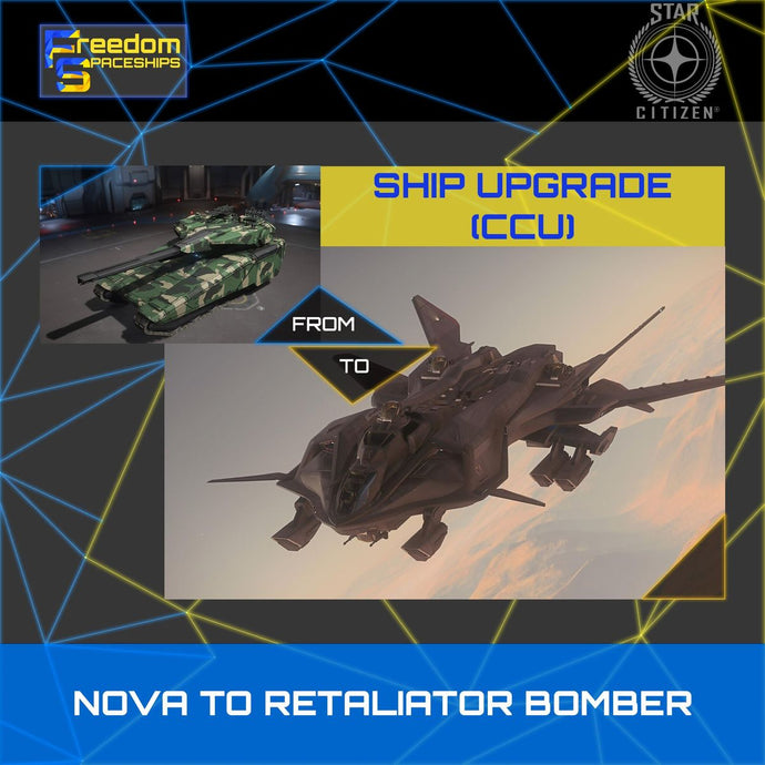 Upgrade - Nova to Retaliator Bomber
