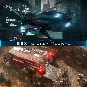 85X-to-Ursa-Medivac