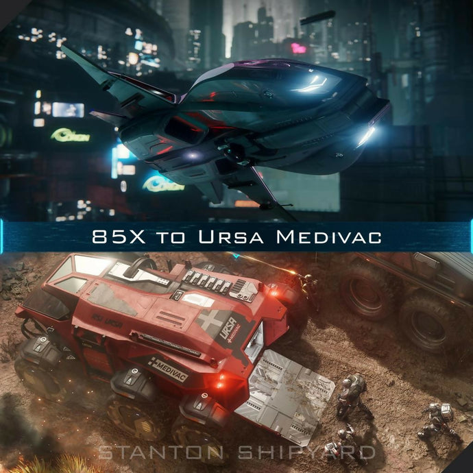 85X-to-Ursa-Medivac