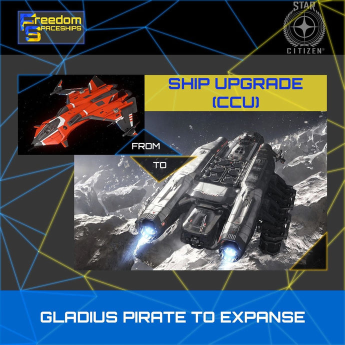 Upgrade - Gladius Pirate to Expanse