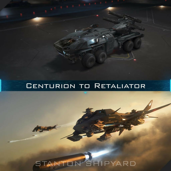 Upgrade - Centurion to Retaliator