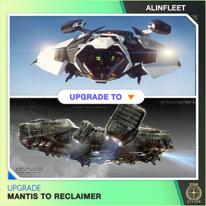 Upgrade - Mantis to Reclaimer