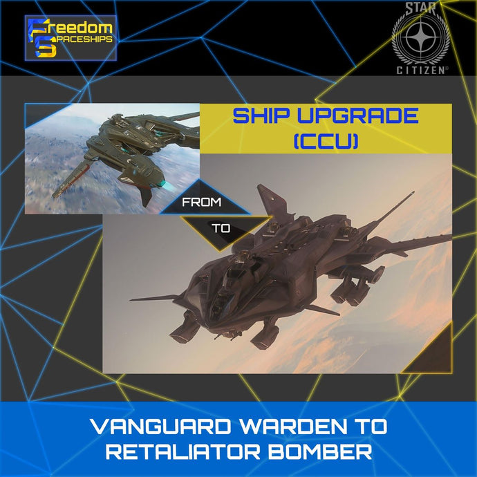 Upgrade - Vanguard Warden to Retaliator Bomber