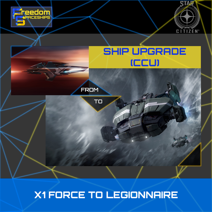 Upgrade - X1 Force to Legionnaire