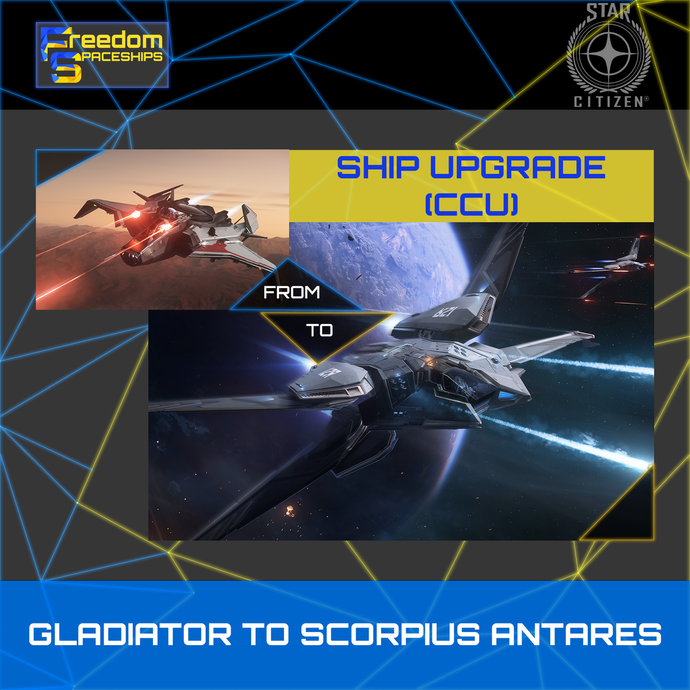 Upgrade - Gladiator to Scorpius Antares