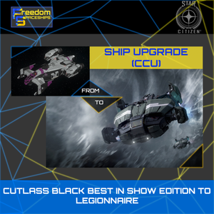 Upgrade - Cutlass Black Best In Show Edition to Legionnaire