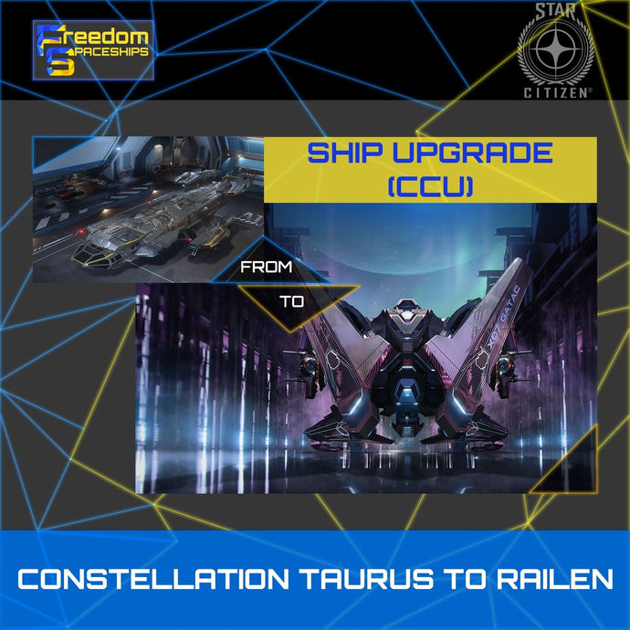 Upgrade - Constellation Taurus to Railen