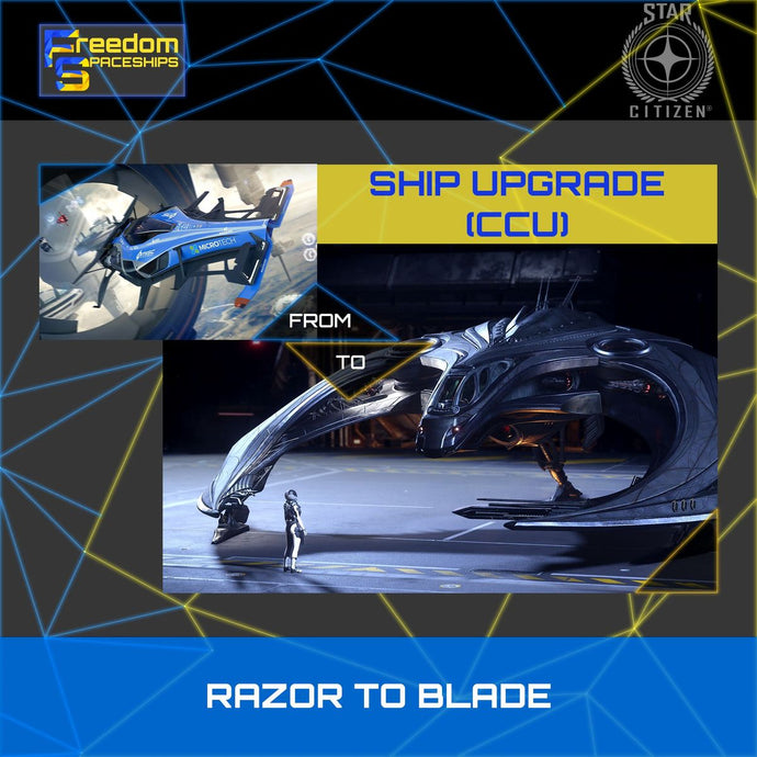 Upgrade - Razor to Blade