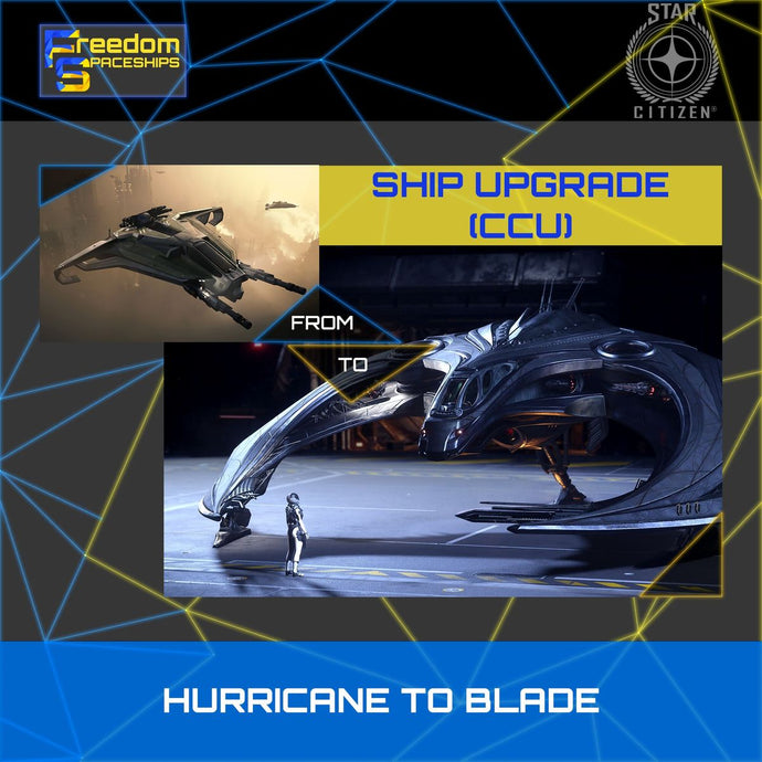 Upgrade - Hurricane to Blade