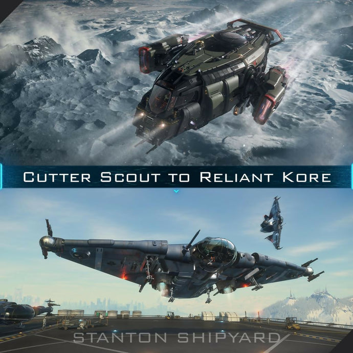Cutter-Scout-to-Reliant-Kore