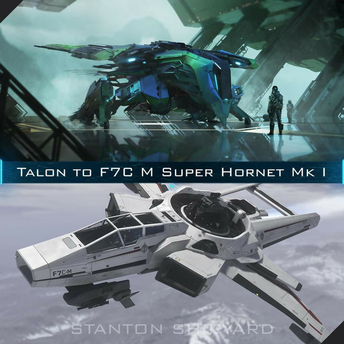 Upgrade - Talon to F7C-M Super Hornet Mk I
