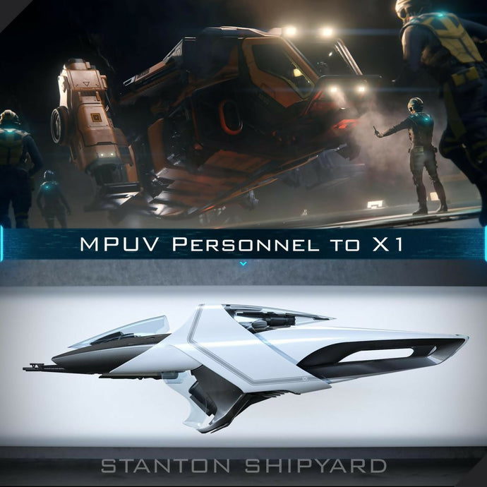 Upgrade - MPUV Personnel to X1 Base