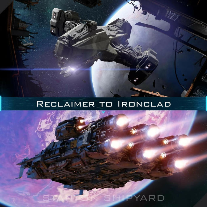 Reclaimer-to-Ironclad