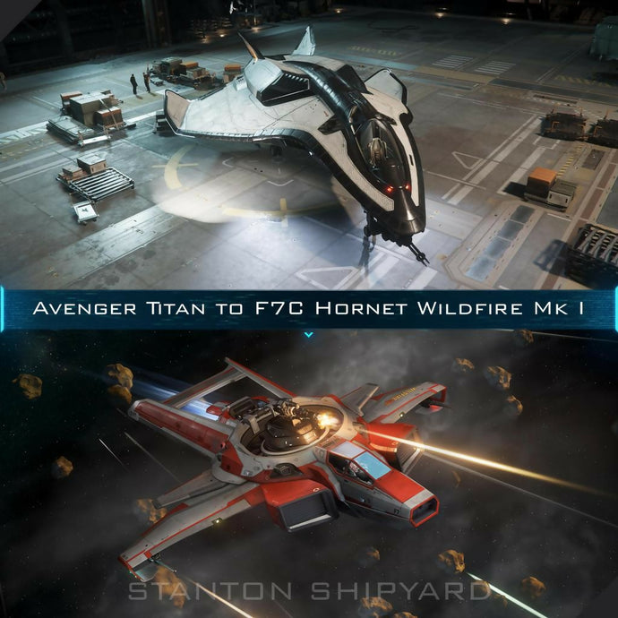 Upgrade - Avenger Titan to F7C Hornet Wildfire Mk I