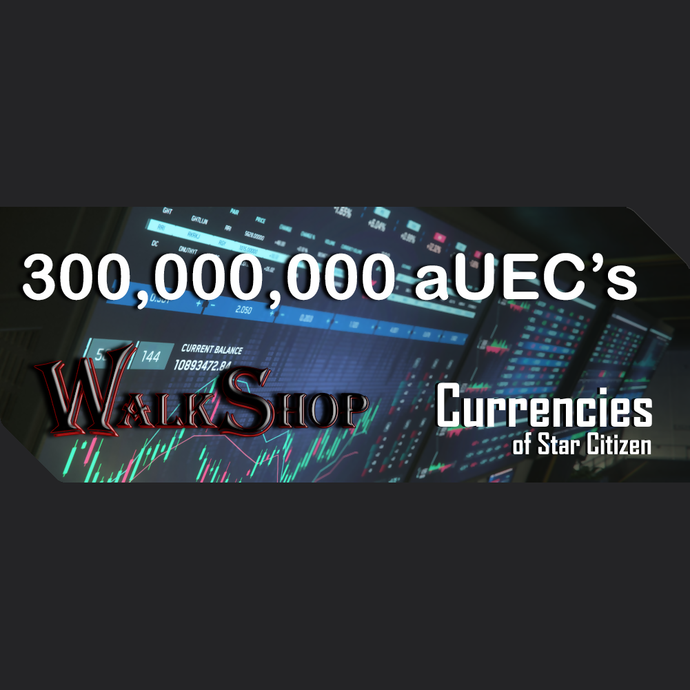 300,000,000 aUEC's for 3.23.1+ LIVE (Alpha UEC) - In-Game Currency