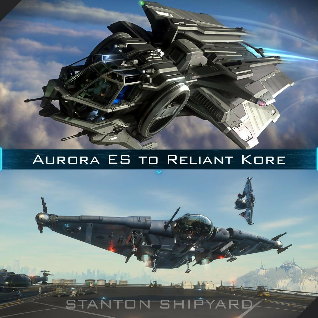 Aurora-ES-to-Reliant-Kore