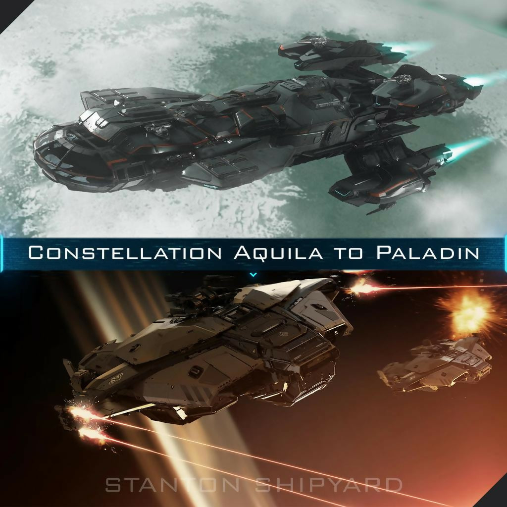 Upgrade - Constellation Aquila to Paladin
