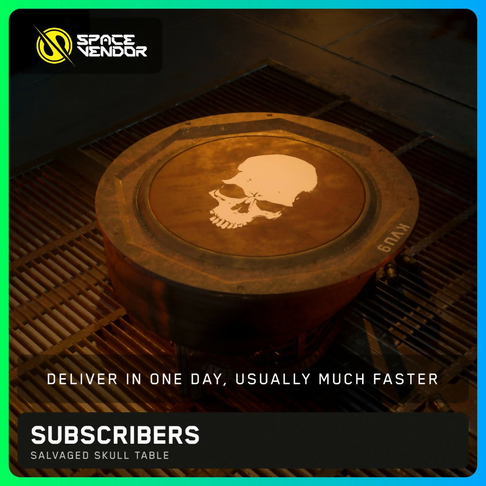 SUBSCRIBERS - Salvaged Skull Table
