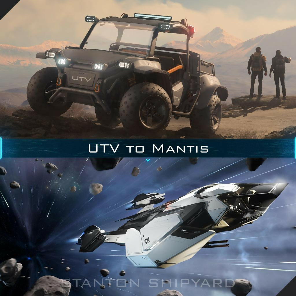 Upgrade - UTV to Mantis | Space Foundry Marketplace.