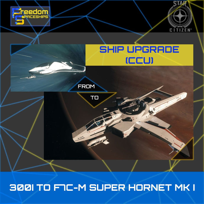 Upgrade - 300I to F7C-M Super Hornet MK I